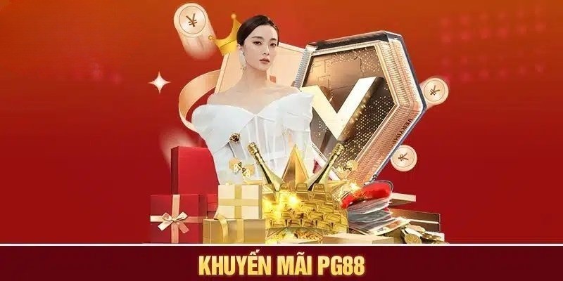 Sơ lược về khuyến mãi PG88 hiện nay